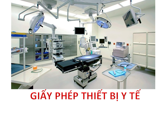 Hướng dẫn xin giấy phép nhập khẩu thiết bị y tế